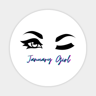 January Girl Winking Eye Magnet